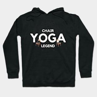 Chair Yoga Legend Hoodie